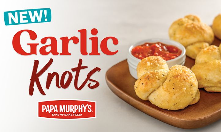 Knot To Be Missed: Papa Murphy’s Launches Garlic Knots to Satisfy Guest Cravings for Savory, Shareable Sides