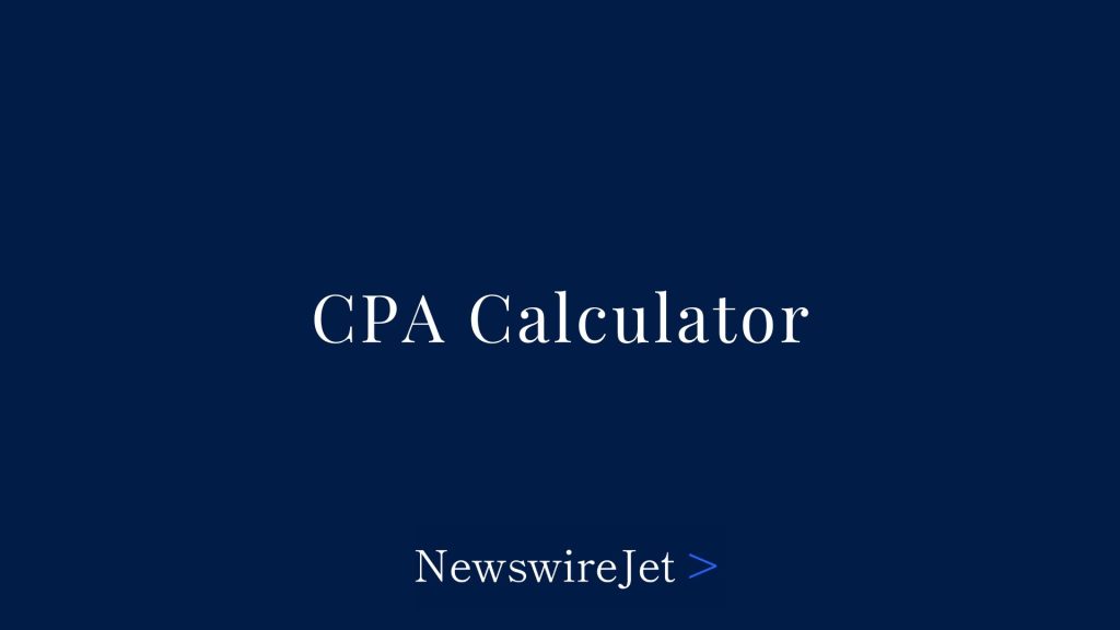 Free CPA (Cost Per Acquisition) Calculator