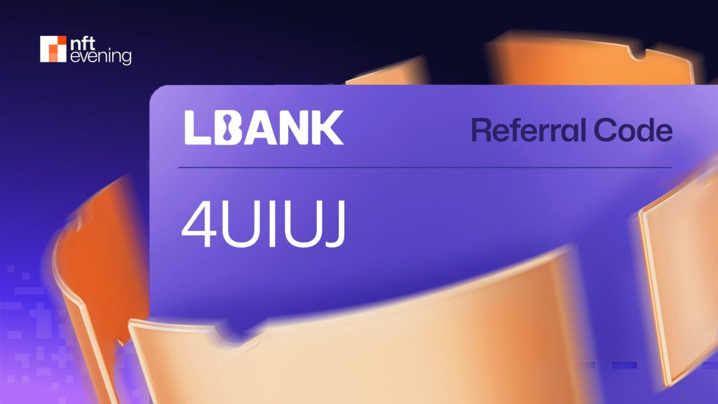 LBank Referral Code 2025: 4UIUJ ($6,000 Sign-Up Bonus)