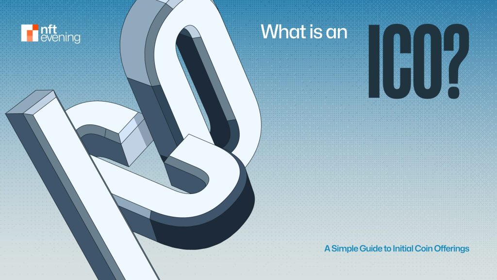 Initial Coin Offering (ICO): What It Is, How It Works, and Examples