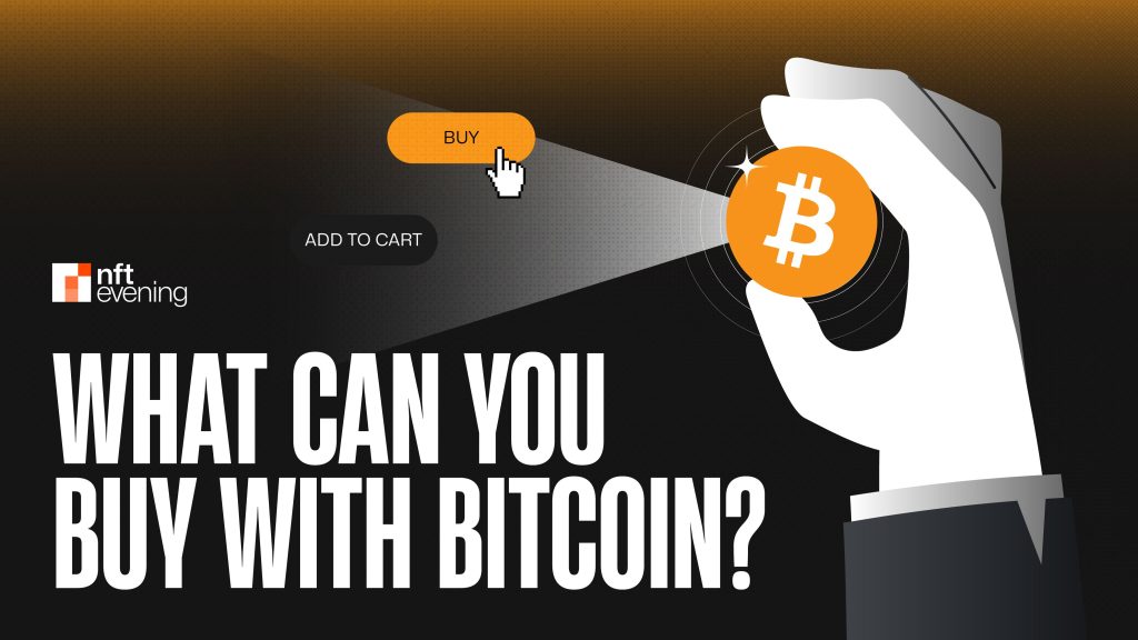 What Can You Buy With Bitcoin & Cryptocurrency?