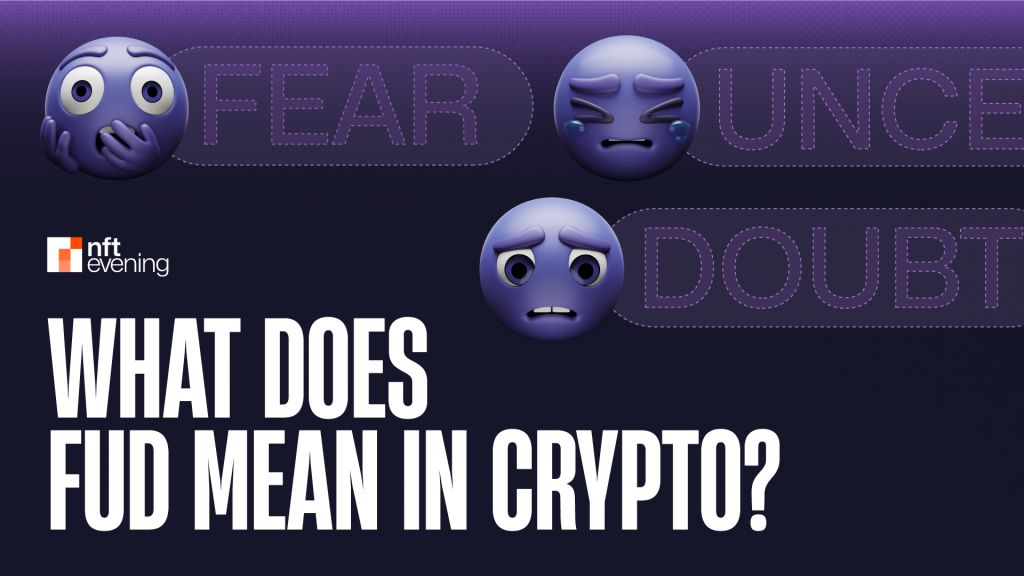 What Does FUD Mean in Crypto? Crypto Slang Explained